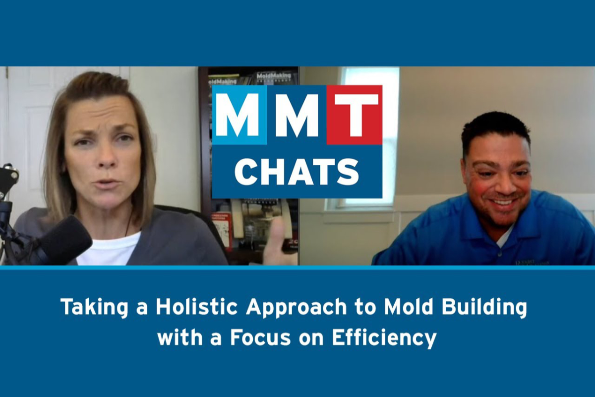 MMT Chats: Taking a Holistic Approach to Mold Building with a Focus on Efficiency