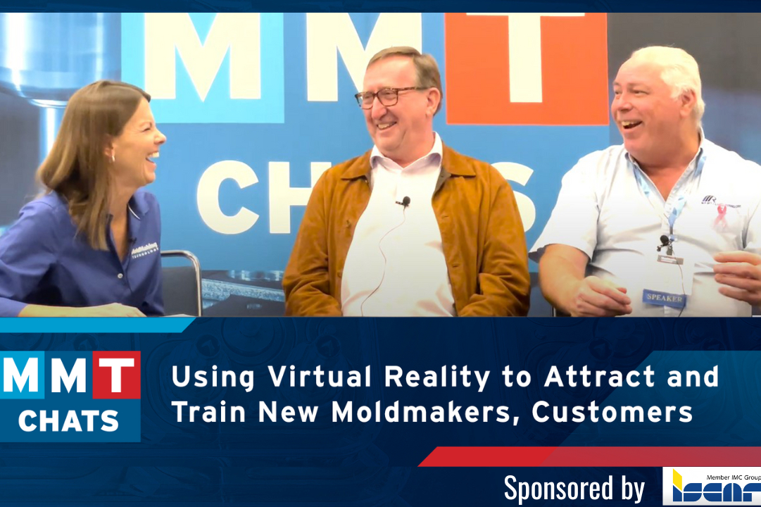 MMT Chats: Using Virtual Reality to Attract and Train New Moldmakers, Customers